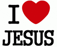 I love Jesus