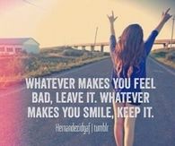Whatever makes you smile, keep it