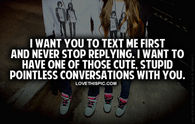 I Want You To Text Me First