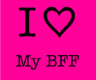 I love my BFF