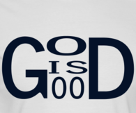 God is Good