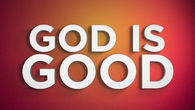 God is Good