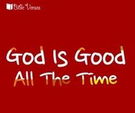 God is Good All The Time