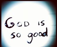 God is Good