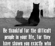 be thankful for the difficult people in your life
