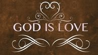 God is Love