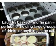Laundry basket and muffin pan for large drinks