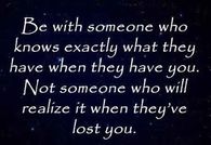 be with someone who