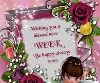 Wishing you a blessed new week!