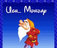 ugh monday