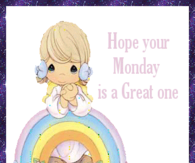 Hope your monday is a great one