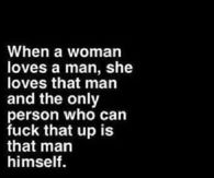 When a woman loves a man
