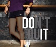 Dont quit