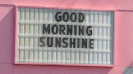 Good morning sunshine
