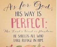Gods way is perfect