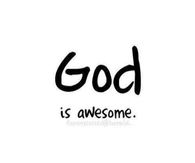 God is awesome