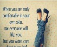 Comfortable in your own skin