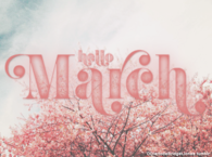 Hello, March