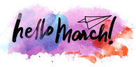 Hello March