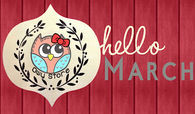 Hello March