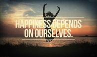 Happiness depends on ourselves