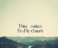 Pain makes people change