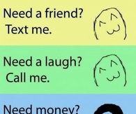 Need money?