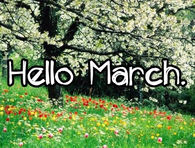 Hello March
