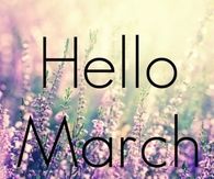 Hello March