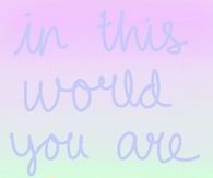 In this world you are gold