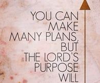 The Lord's purpose will prevail