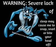 Warning lack of sleep