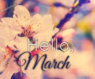 Hello March