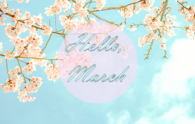 Hello March