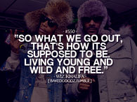 Living young and wild and free