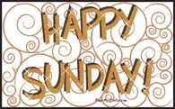 Happy Sunday