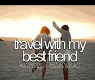 Travel with my best friend