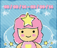WEEKLY HOROSCOPE 3/3/14 - 3/9/14