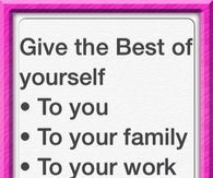 Give the best of yourself