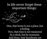 In life never forget these important things