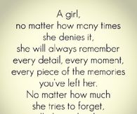 A girl will always remember every detail