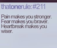 Heartbreak makes you wiser