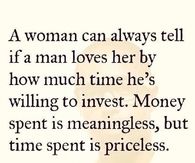 A woman can always tell if a man loves her