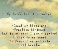My to do list for today