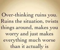 over thinking