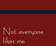 Not everyone