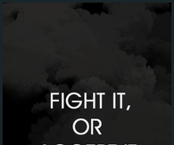 Fight it