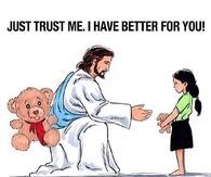 Just trust me, I have better for you