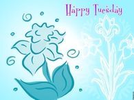Happy Tuesday