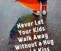 Never let your kids walk away